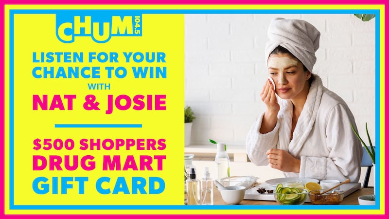 WIN WITH NAT & JOSIE - SHOPPERS DRUG MART