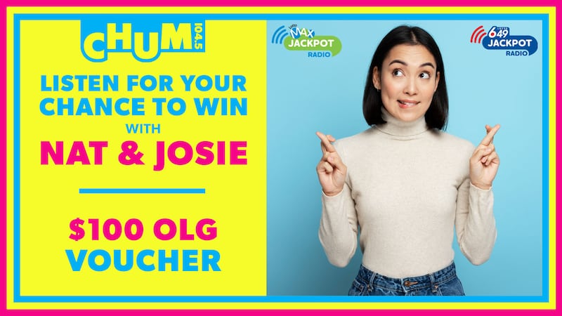 WIN WITH CHUM 104.5 & OLG