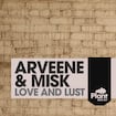 Love and Lust (Original Dub) by Arveene & Misk